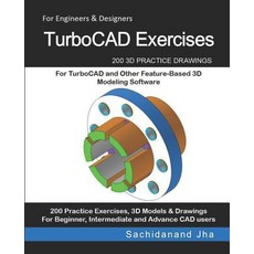 (英文圖書) TurboCAD Exercises: 200 3D Practice Drawings For TurboCAD and Other Feature-Based 3D Modeling... 平裝版, Independently Published, 英文