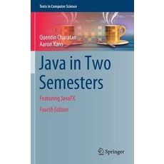 (英文圖書) Java in Two Semesters: Featuring Javafx 精裝版, Springer, 英文