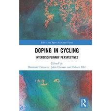 Doping in Cycling: Interdisciplinary Perspectives 精裝版, Routledge, 英文