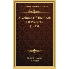 (英文圖書) A Volume Of The Book Of Precepts (1915) 精裝版, Kessinger Publishing, 英文