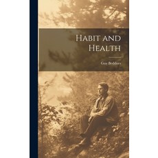 (英文圖書) Habit and Health 精裝版, Legare Street Press, 英文