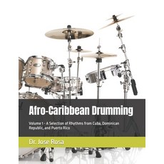 (英文圖書) Afro-Caribbean Drumming: Volume 1 - A Selection of Rhythms from Cuba Dominican Republic and... 平裝版, Independently Published, 英文