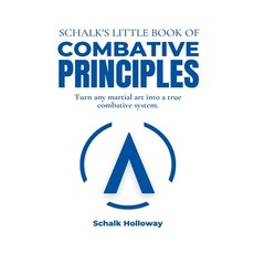 (英文圖書) Schalk's Little Book of Combative Principles 平裝版, Schalk Holloway, 英文