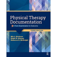Physical Therapy Documentation: From Examination to Outcome 平裝版, Slack, 英文