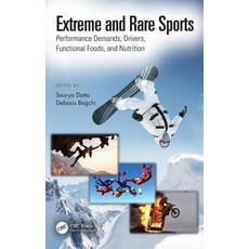 Extreme and Rare Sports: Performance Demands Drivers Functional Foods and Nutrition 精裝版, CRC Press, 英文