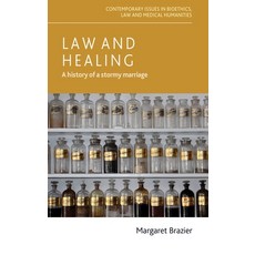 (英文圖書) Law and Healing: A History of a Stormy Marriage 精裝版, Manchester University Press, 英文