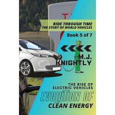 (英文圖書) Evolution of Clean Energy: Battery Breakthroughs and Sustainable Mobility 平裝版, PN Books, 英文