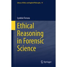 (英文圖書) Ethical Reasoning in Forensic Science 精裝版, Springer, 英文
