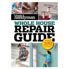 Family Handyman Whole House Repair Guide: Over 300 Step-By-Step Repairs 精裝版, Trusted Media Brands, 英文