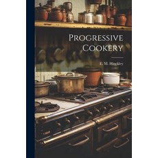 (英文圖書) Progressive Cookery 平裝版, Legare Street Press, 英文