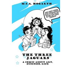 (英文圖書)The Three Jaguars: A Comic About Business Art and Life 平裝版, Createspace Independent Pub..., 英文