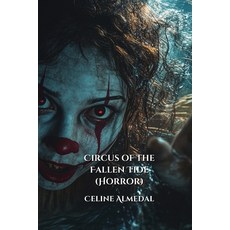 (英文圖書) Circus of the Fallen Tide (Horror) 平裝版, Celine Almedal, 英文