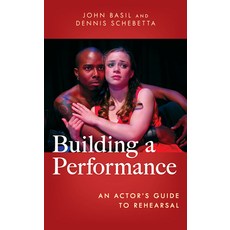 (英文圖書) Building a Performance: An Actor's Guide to Rehearsal 平裝版, Rowman & Littlefield Publis..., 英文