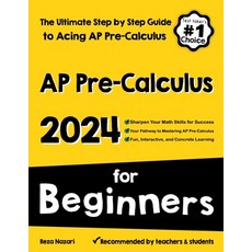 (英文圖書) AP Pre-Calculus for Beginners: The Ultimate Step by Step Guide to Acing AP Precalculus 平裝版, Effortlessmath.com, 英文