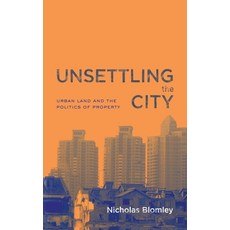 (英文圖書) Unsettling the City: Urban Land and the Politics of Property 精裝版, Routledge, 英文