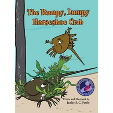 (英文圖書)The Bumpy Lumpy Horseshoe Crab 精裝版, Seatales Publishing Company, 英文