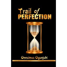 (英文圖書) Trail of Perfection: Physical and Spiritual Trailblazer 平裝版, Rectify Mission Stardom, 英文