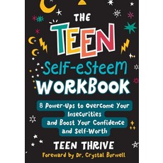 (英文圖書) The Teen Self-Esteem Workbook: 8 Power-Ups to Overcome Your Insecurities and Boost Your Confi... 平裝版, Yossi Moscowitz, English