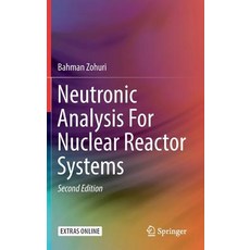 (英文圖書) Neutronic Analysis for Nuclear Reactor Systems 精裝版, Springer, 英文