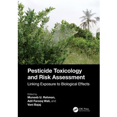 (英文圖書) Pesticide Toxicology and Risk Assessment: Linking Exposure to Biological Effects 精裝版, CRC Press, 英文