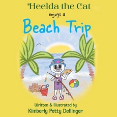 (英文圖書)Heelda the Cat enjoys a Beach Trip 平裝版, Grateful Pen Publishing, 英文