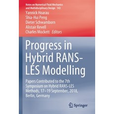 Progress in Hybrid Rans-Les Modelling: Papers Contributed to the 7th Symposium on Hybrid Rans-Les Me... 平裝版, Springer, 英文