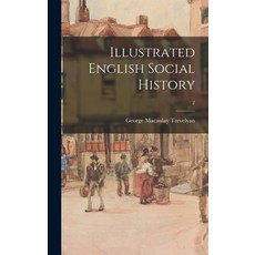 (英文圖書) Illustrated English Social History; 2 精裝版, Hassell Street Press, 英文