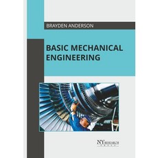 (英文圖書) Basic Mechanical Engineering 精裝版, NY Research Press, 英文