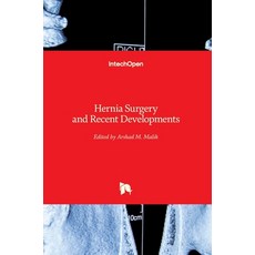 (英文圖書) Hernia Surgery and Recent Developments 精裝版, Intechopen, 英文