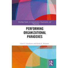 (英文圖書) Performing Organizational Paradoxes 精裝版, Routledge, 英文