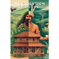 (英文圖書) The Evolution of Coorg 平裝版, Devasis K, 英文