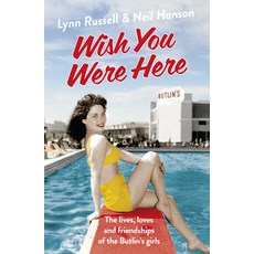 (英文圖書) Wish You Were Here!: The Lives Loves and Friendships of the Butlin's Girls 平裝版, Harper Element, 英文