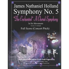 (英文圖書) Symphony No. 5: The Enchanted A Choral Symphony 平裝版, Independently Published, 英文