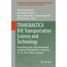 (英文圖書) Transbaltica XIV: Transportation Science and Technology: Proceedings of the 14th Internationa... 精裝版, Springer, 英文