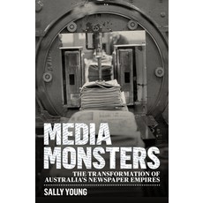 (英文圖書) Media Monsters: The Transformation of Australia's Newspaper Empires 平裝版, University of New South Wal..., 英文