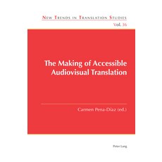 (英文圖書) The Making of Accessible Audiovisual Translation 平裝版, Peter Lang Ltd, Internation..., 英文