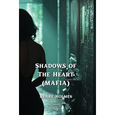(英文圖書) Shadows of The Heart (MAFIA) 平裝版, Henry Holmes, 英文