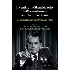 (英文圖書) Inventing the Silent Majority in Western Europe and the United States 平裝版, Cambridge University Press, 英文
