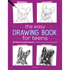 The Easy Drawing Book for Teens: 20 Step-By-Step Projects to Improve Your Drawing Skills 平裝版, Rockridge Press, 英文