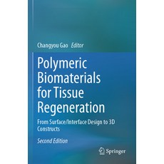 (英文圖書) Polymeric Biomaterials for Tissue Regeneration: From Surface/Interface Design t... 平裝版, Springer, 英文
