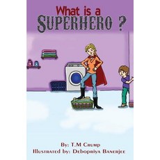 (英文圖書)What is a Superhero?: Bedtime Stories for Kids Childrens Books Ages 3-8 Kids 平裝版, Createspace Independent Pub..., 英文
