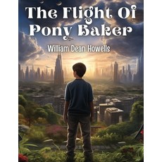 (英文圖書) The Flight Of Pony Baker 平裝版, Atlas Vista Publisher, 英文