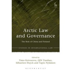 Arctic Law and Governance: The Role of China and Finland 平裝版, Bloomsbury Publishing PLC, 英文