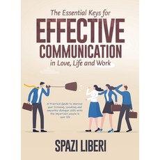(英文圖書) The Essential Keys for Effective Communication in Love Life and Work: A Practical Guide to i... 精裝版, Basilio Giovanrosa, 英文