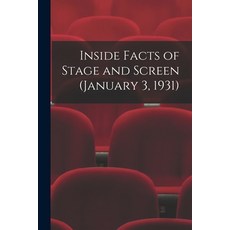 (英文圖書) Inside Facts of Stage and Screen (January 3 1931) 平裝版, Hassell Street Press, 英文