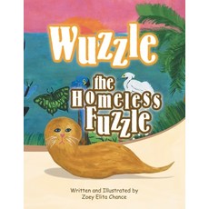 (英文圖書)Wuzzle the Homeless Fuzzle 平裝版, Xlibris Us, 英文