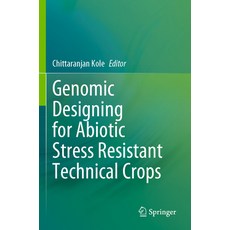 (英文圖書) Genomic Designing for Abiotic Stress Resistant Technical Crops 平裝版, Springer, 英文