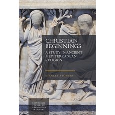 (英文圖書) Christian Beginnings: A Study in Ancient Mediterranean Religion 精裝版, Edinburgh University Press, 英文