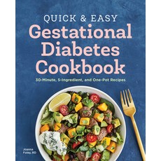 (英文圖書) Quick and Easy Gestational Diabetes Cookbook: 30-Minute 5-Ingredient and One-Pot Recipes 平裝版, Rockridge Press, 英文