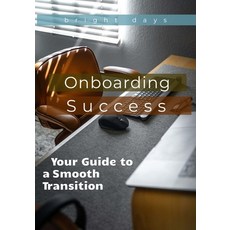(英文圖書) Onboarding Success: Your Guide to a Smooth Transition 平裝版, Independently Published, 英文